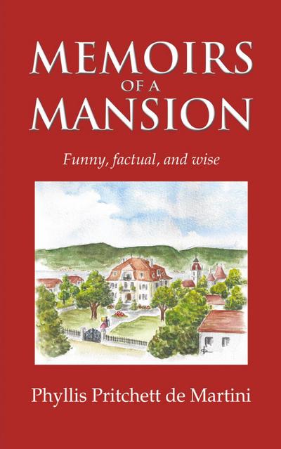 MEMOIRS OF A MANSION