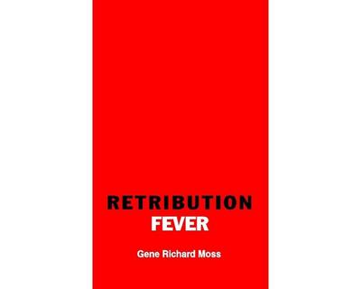 Retribution Fever