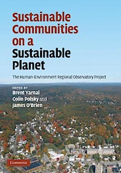 Sustainable Communities on a Sustainable Planet
