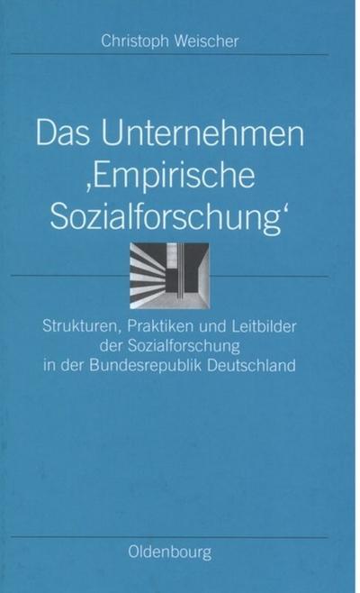Das Unternehmen ’Empirische Sozialforschung’