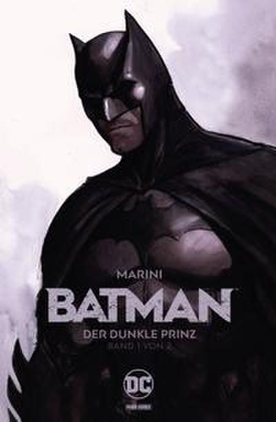 Marini, E: Batman: Der Dunkle Prinz