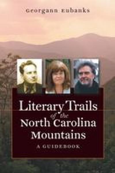 Literary Trails of the North Carolina Mountains