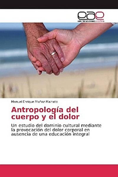 Antropología del cuerpo y el dolor