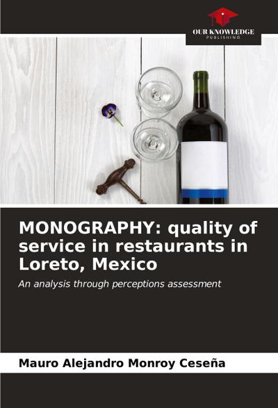 MONOGRAPHY: quality of service in restaurants in Loreto, Mexico