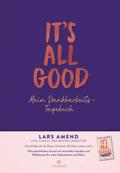 It’s All Good