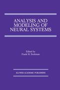 Analysis and Modeling of Neural Systems