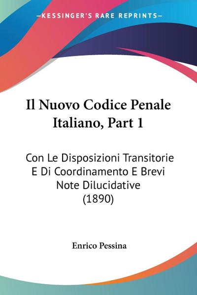 Il Nuovo Codice Penale Italiano, Part 1