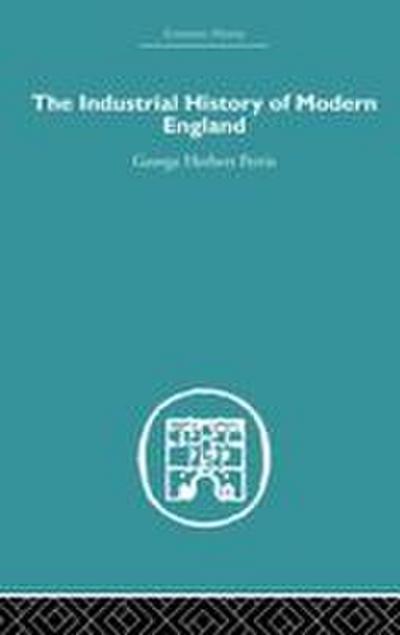 The Industrial History of Modern England
