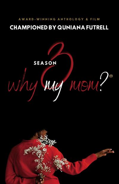WHY MY MOM?  SEASON 3