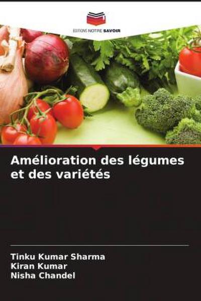 Amélioration des légumes et des variétés