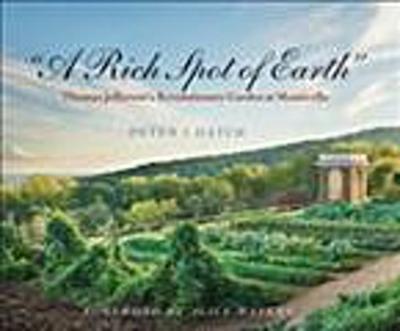 &quot;A Rich Spot of Earth&quot;