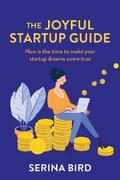 The Joyful Startup Guide