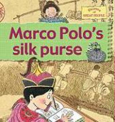 Marco Polo’s Silk Purse
