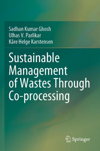 Sustainable Management of Wastes Through Co-processing