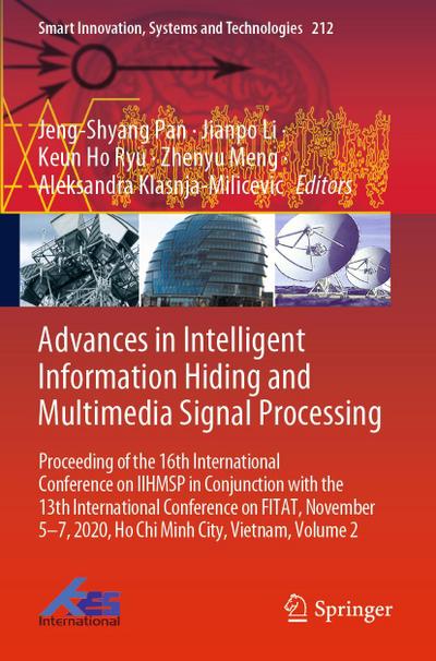 Advances in Intelligent Information Hiding and Multimedia Signal Processing