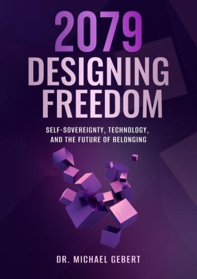 2079 - Designing Freedom