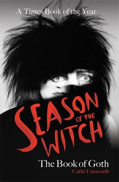 Season of the Witch: The Book of Goth