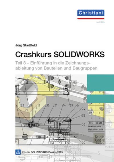 Crashkurs SolidWorks, m. DVD-ROM. Tl.3
