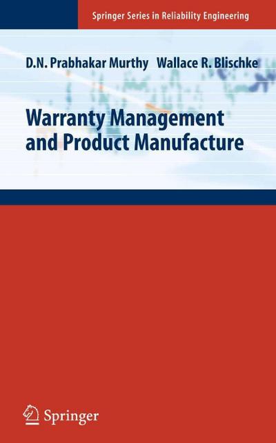 Warranty Management and Product Manufacture