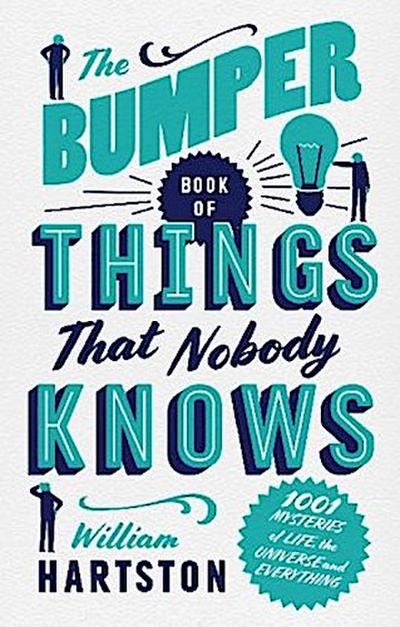 The Bumper Book of Things That Nobody Knows