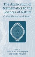 The Application of Mathematics to the Sciences of Nature