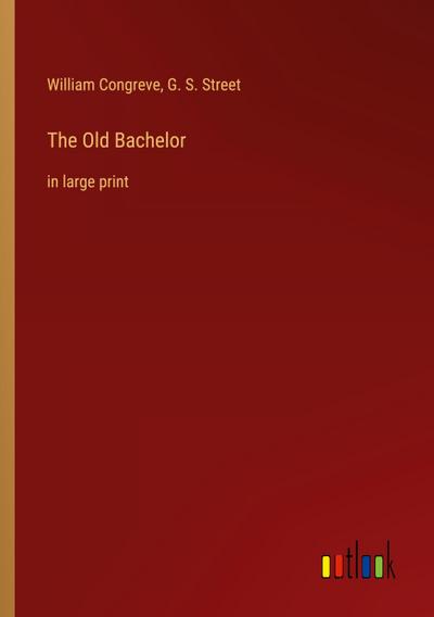 The Old Bachelor
