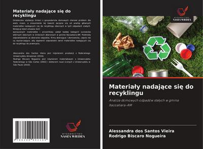 Materia¿y nadaj¿ce si¿ do recyklingu