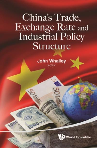 CHN TRADE, EXCHANGE RATE INDUS POL STRUC