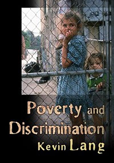 Poverty and Discrimination