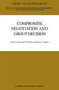 Compromise, Negotiation and Group Decision