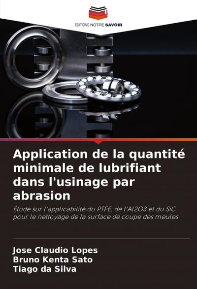 Application de la quantité minimale de lubrifiant dans l’usinage par abrasion