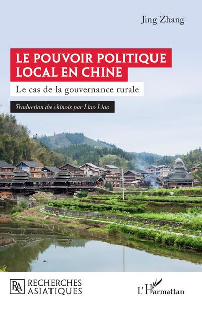Le pouvoir politique local en Chine