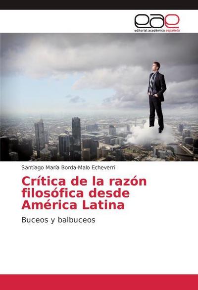 Crítica de la razón filosófica desde América Latina