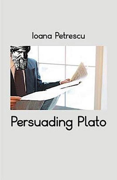 Persuading Plato