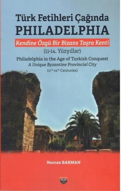 Türk Fetihleri Caginda Philadelphia