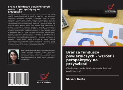 Bran¿a funduszy powierniczych - wzrost i perspektywy na przysz¿o¿¿