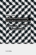Gender Mainstreaming und Lehrer/innenbildung