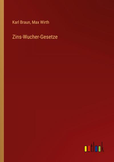 Zins-Wucher-Gesetze