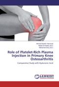 Role of Platelet-Rich Plasma Injection in Primary 