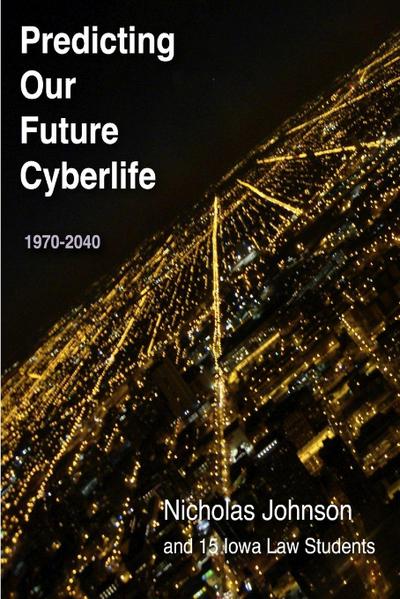 Predicting Our Future Cyberlife