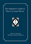 The Explorer’s Guide to Places in Luna Nueva