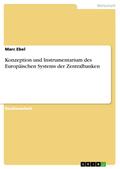 Konzeption und Instrumentarium des Europäischen Sy