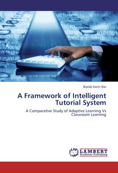 A Framework of Intelligent Tutorial System