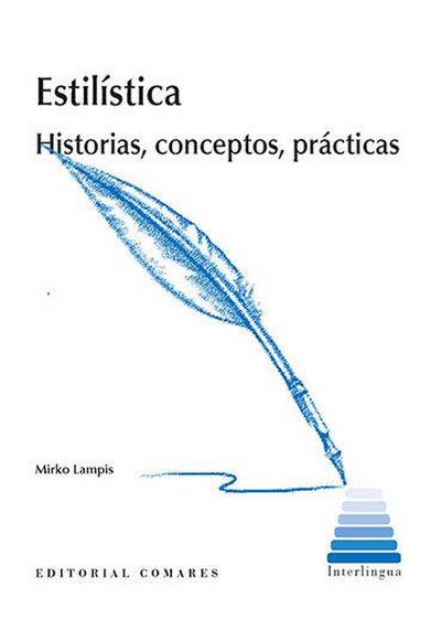 Estilística : historias, conceptos, prácticas