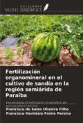Fertilización organomineral en el cultivo de sandía en la región semiárida de Paraiba