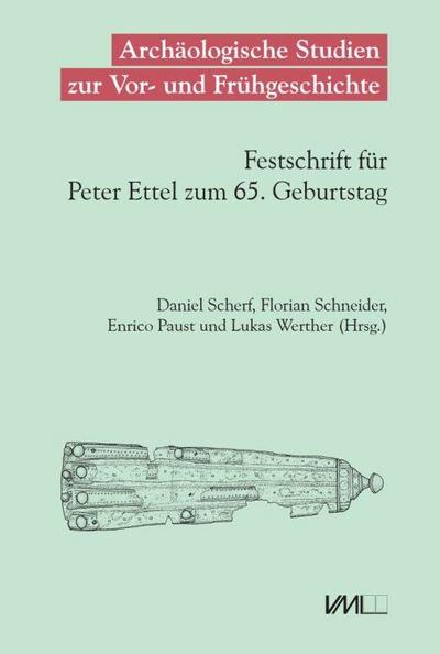 Archäologische Studien zur Vor- und Frühgeschichte