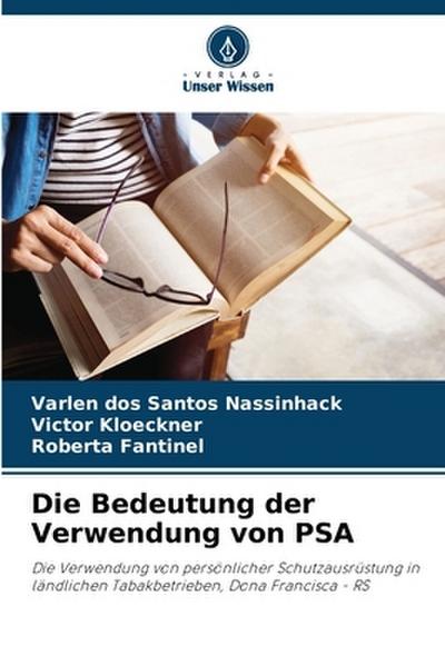 Die Bedeutung der Verwendung von PSA
