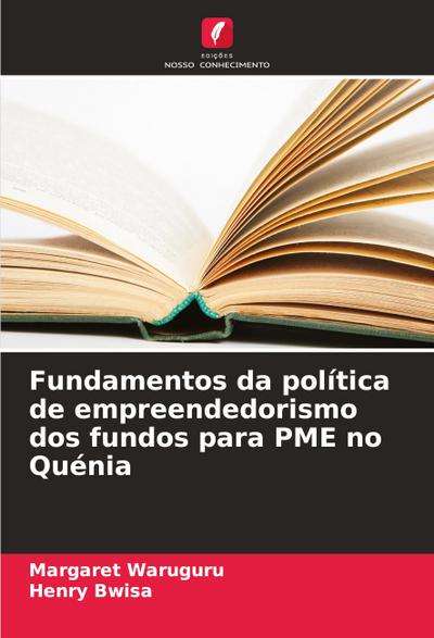 Fundamentos da política de empreendedorismo dos fundos para PME no Quénia
