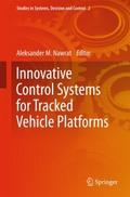 Innovative Control Systems for Tracked Vehicle Pla