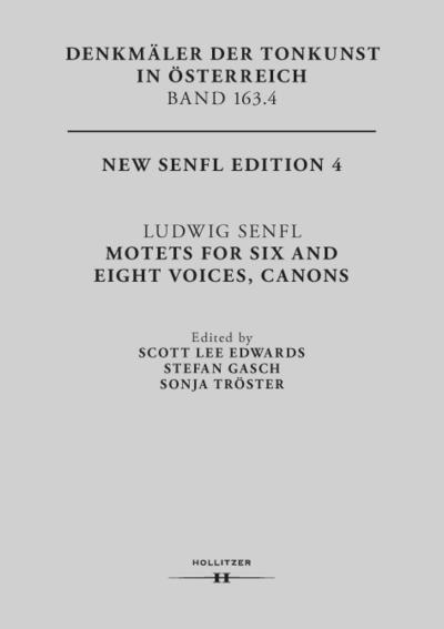 Ludwig Senfl. Motets For Six and Eight Voices, Canons